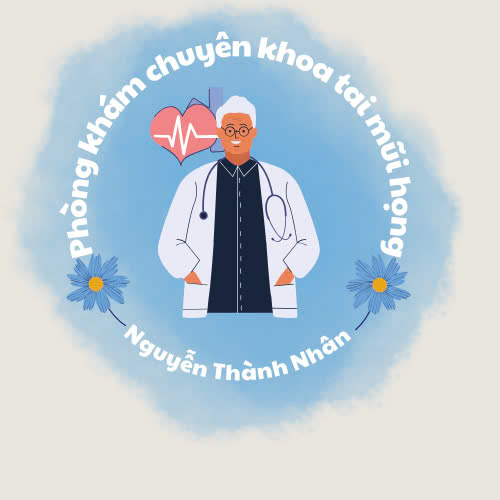 PHÒNG KHÁM CK TMH BSCKII NGUYỄN THÀNH NHÂN
